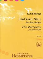 Fünf kurze Sätze für drei Geigen 