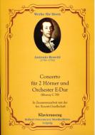 Concerto für 2 Hörner und Orchester E-Dur (Murray C 58) 