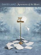 David Lanz: Movements Of The Heart 