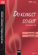 Du klingst so gut 