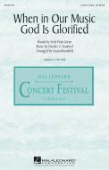 When In Our Music God Is Glorified Standard