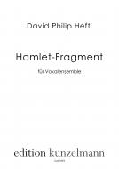 Hamlet-Fragment, für Vokalensemble 