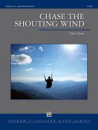 Chase The Shouting Wind Standard
