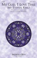 My God, I Love Thee Standard