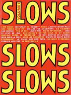 Slows - Vol. 1 