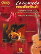 Le Manche Maîtrisé 