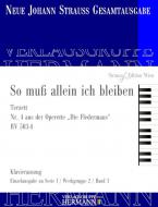 Die Fledermaus - So muß allein ich bleiben (Nr. 4) RV 503-4 