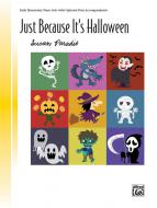 Just Because It's Halloween 