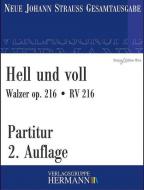 Hell und voll op. 216 RV 216 