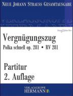 Vergnügungszug op. 281 RV 281 Standard