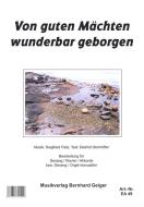 Von guten Mächten wunderbar geborgen 