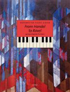 Bärenreiter Piano Album. From Haendel to Ravel Standard