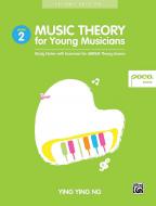 Music Theory for Young Musicians - Grade 2 