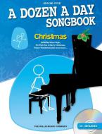 A Dozen a Day Songbook: Christmas Book 1 