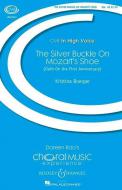 The Silver Buckle On Mozart's Shoe 