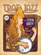 Trad Jazz for Tenor Banjo 