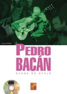 Pedro Bacan Etude de Style 