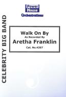 Walk On By 
