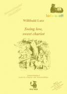 Swing low, sweet chariot 