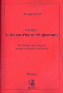 Carmen: Je dis que rien 
