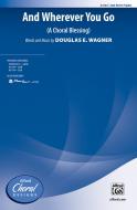 And Wherever You Go Standard
