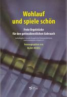 Wohlauf und spiele schön 