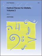 Festival Pieces For Mallets Vol. 2 Standard
