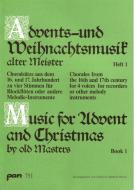 Music for Advent and Christmas by old Masters, Book 1 