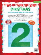 Two-Gether We Sing: Christmas 