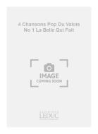 4 Chansons Pop. Du Valois No 1 