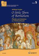 Chor zu dritt 5: O Little Town Of Bethlehem 