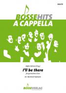 I'll be there 