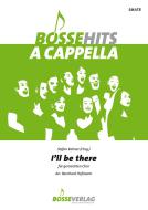 I'll be there 