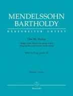 Der 98. Psalm "Singet dem Herrn ein neues Lied" op. posth. 91 MWV A 23 