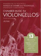 Kammermusik für Violoncelli 13 