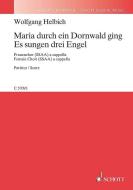 Maria durch ein Dornwald ging / Es sungen drei Engel Standard