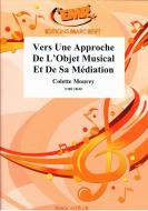 Vers Une Approche De L'Objet Musical et De Sa Médiation Download