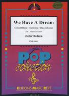 We Have A Dream Download