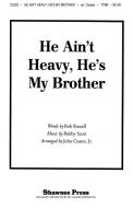 He Ain't Heavy, He's My Brother 