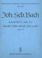 Kantate Nr. 131 "Aus der Tiefen rufe ich, Herr, zu dir (Out of darkness call I, Lord, to Thee)" für Soli (SATB), gemischten Chor (SATB) und Orchester 