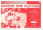 Ländler und Plattler 