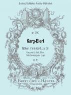 Näher, mein Gott, zu dir op. 81 