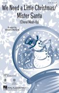 We Need A Little Christmas/Mister Santa Standard