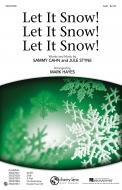 Let It Snow! Let It Snow! Let It Snow! 