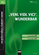 Veni, vidi, vici, wunderbar 