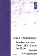 Jauchzt vor dem Herrn, alle Länder der Erde 