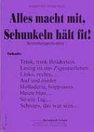 Alles macht mit, Schunkeln hält fit 