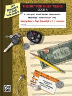Theory for Busy Teens Book A 