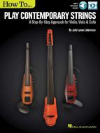 How To Play Contemporary Strings 