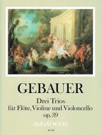 Trois trios op. 39 